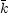 �k